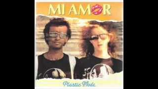 ★ Plastic Mode ★ Mi Amor ★ 12'' Version ★ 1985 ★