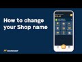 How to change your shop name