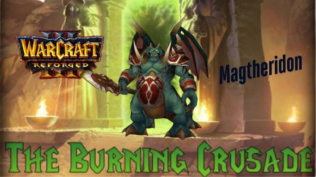 Warcraft 3 custom map - The Burning Crusade - Hellfire Citadel 4: Magtheridon