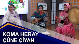 Koma Heray / Çûne Çîyan Resimi