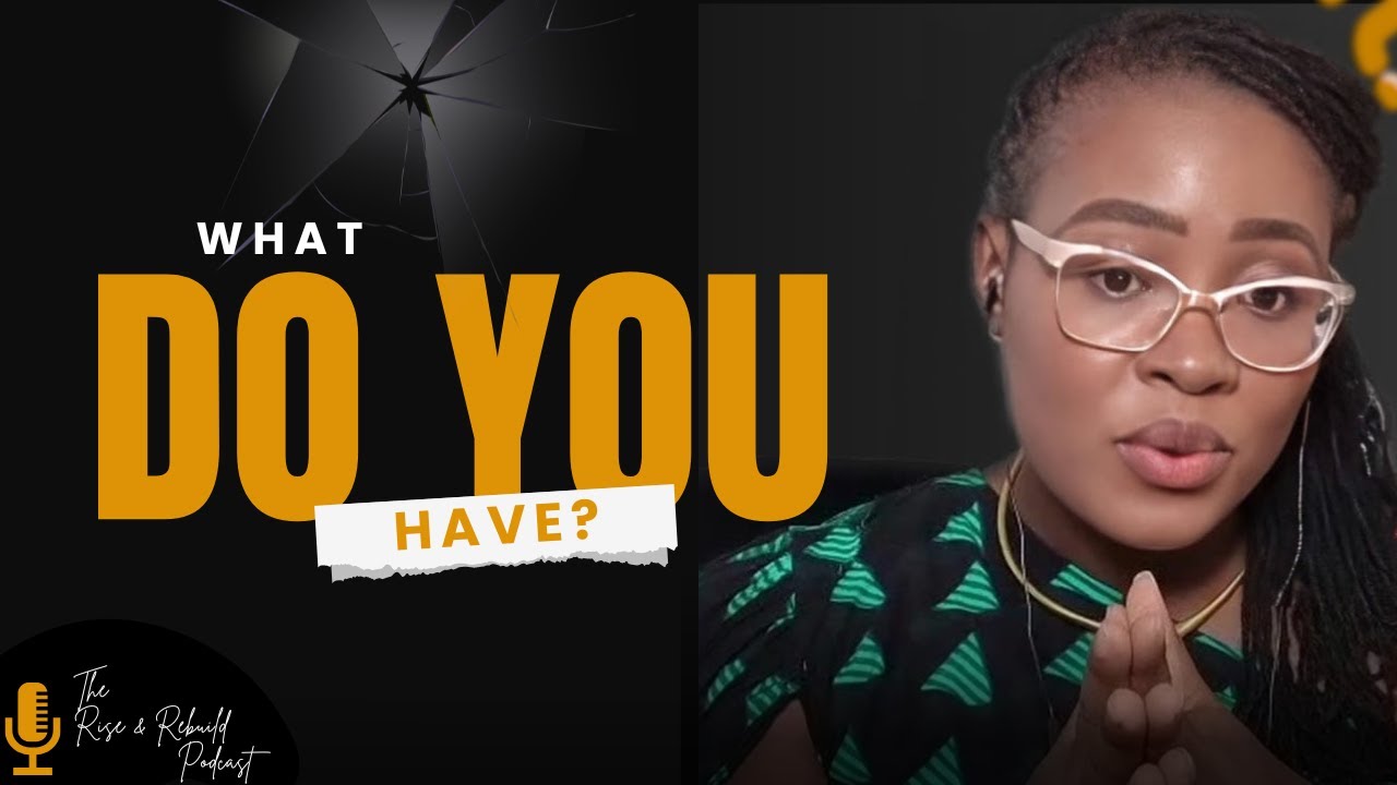 Episode 1 - What do you have?