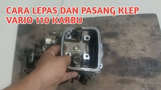 How to remove and install Vario 110 carburetor valves for beginners