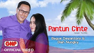 Pantun Cinte – Bagus Dewantoro \u0026 Diah Nungky | Official Music Video