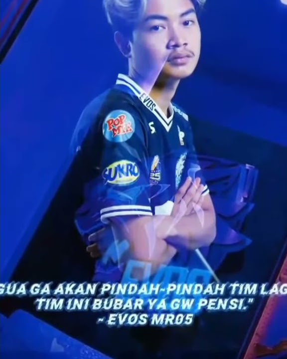 STORY WA 30 DETIK EVOS MR 05 GAKMAU PINDAH TIM KALAU TIM EVOS BUBAR EVOS MR 05 PENSI 🔥