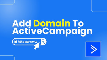 How To Add A Domain To Activecampaign