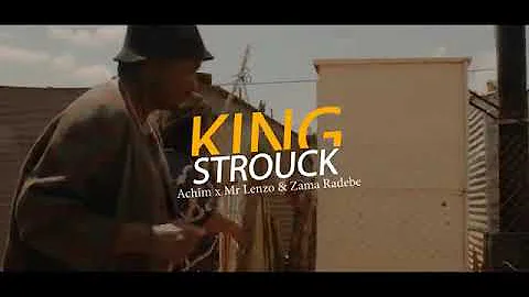 king strouck ft achim , dj lenzo and  zama radebe- mma stan