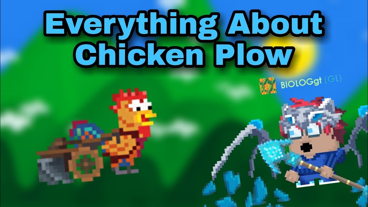 Everything About Chicken Plow Growtopia YouTube
