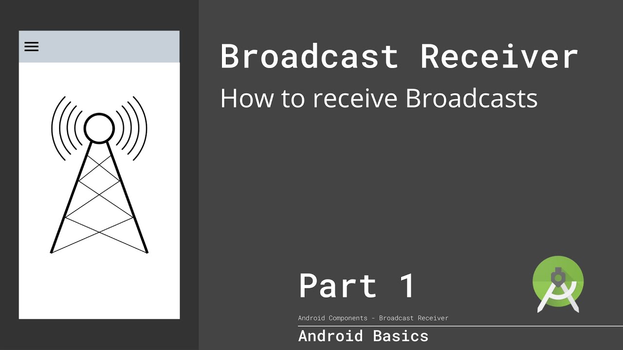 Android BROADCAST RECEIVER RECEIVE BROADCASTS 2020 (Kotlin) Part1 Android BROADCAST RECEIVER RECEIVE BROADCASTS 2020 (Kotlin) Part1