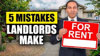 California Landlords These 5 Legal Mistakes Will Cost You EVERYTHING