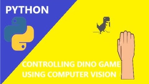 Controlling Dino Game Using Computer Vision Python #jeevananthampcse