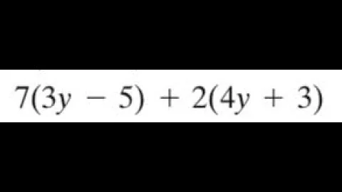 Simplify the algebraic 7(3y - 5) + 2(4y + 3)