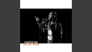 Video thumbnail of "Dallas Woods - Chapter One"