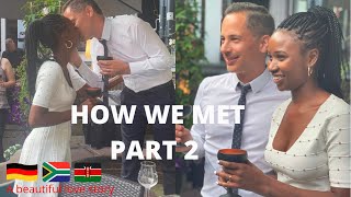 HOW WE MET | PART 2 | INTERRACIAL COUPLE | OUR LOVE STORY | #bwwm #interracialcouple #love