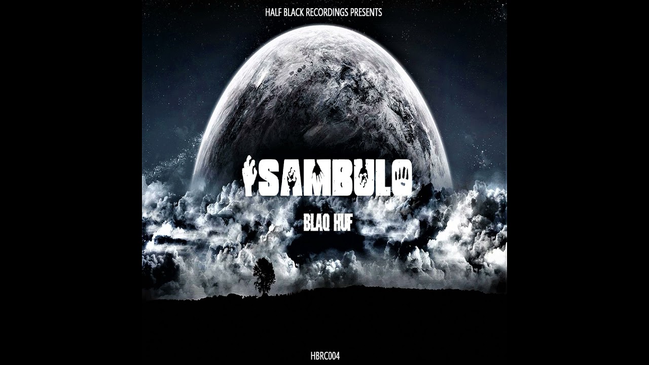 Blaq Huf _ Isambulo (Original Mix)