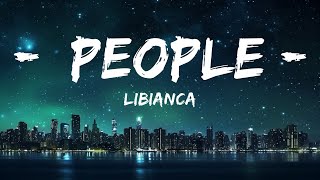 Libianca - People (Lyrics) ft. Cian Ducrot | 25min Top Version