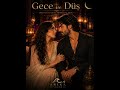 Gece ve Düş – Oriental Balkan Arabesque Song