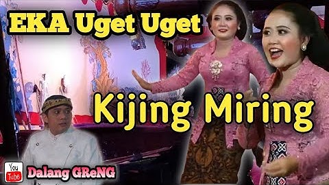 EKA UGET UGET ‼️ AMBYAR ‼️ Tayub Kijing Miring Penonton Joget || Dalang GRENG - The Golden voice