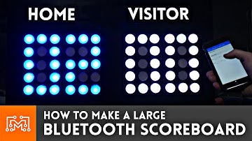 How to make a large Bluetooth scoreboard | I Like To Make Stuff