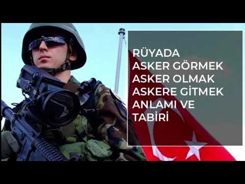 ruyada asker gormek islami ruya tabirleri ihya diyanet ruya tabirleri