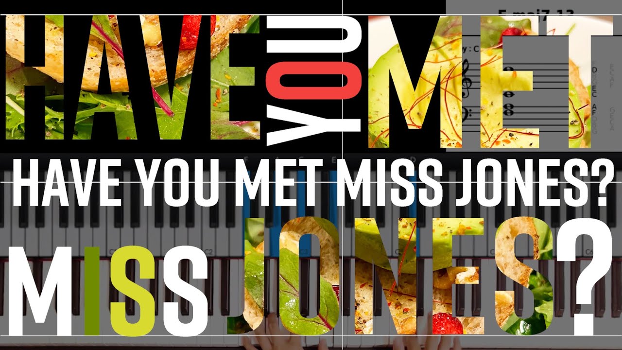【ジョーンズ嬢に会ったかい? 】Have You Met Miss Jones?: Jazz piano improvisation with