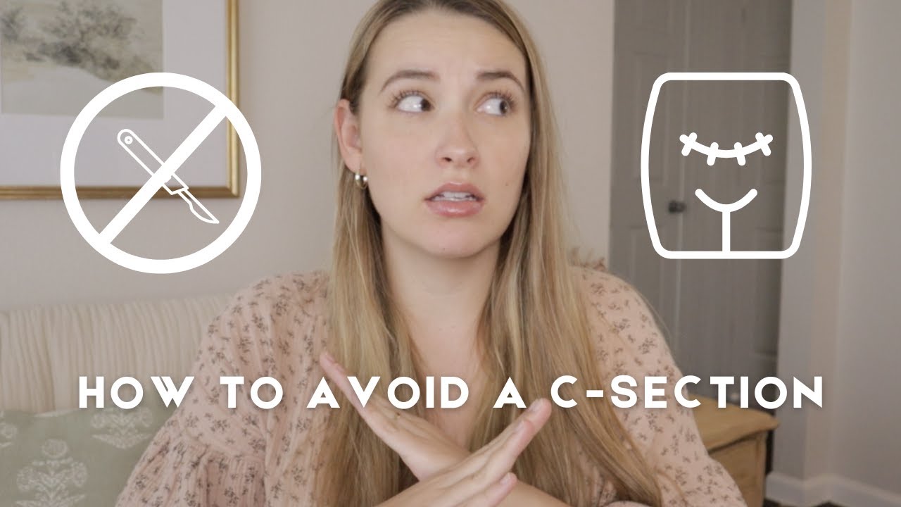 How To Prevent A C-section During Childbirth | Avoid A Cesarean For A ...