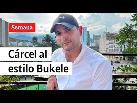 Jaime Arizabaleta quiere una cárcel como la de Bukele con cupo para Jorge Iván Ospina | Semana