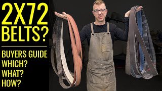 2x72 Grinder Belts - Which ones to Buy