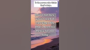 You’re not lazy | Motivational Quote  #relatable#shorts