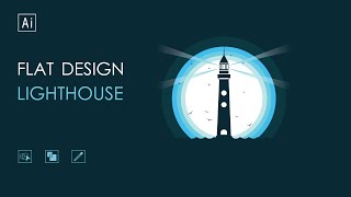 Flat Design Lighthouse | Adobe Illustrator CC