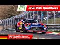 🔴 LIVE: NÜRBURGRING 24h Qualifiers RENNEN 2 | 🇩🇪 | ADAC RAVENOL 24H NÜRBURGRING 2026