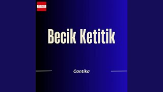 Becik Ketitik