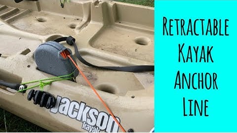 DIY Retractable Kayak Anchor Line from a Clothesline- Quick and Easy Kayak Anchor System