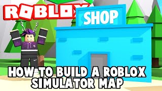 Roblox Studio How To Build A Simulator Map Roblox Youtube - how to make a good simulator roblox game