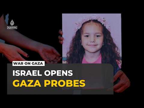 Israel to investigate killings of Hind Rajab and Gaza medics