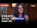 Siskaeee Ngaku di Kamboja, Batal Diperiksa Hari Ini | Liputan6