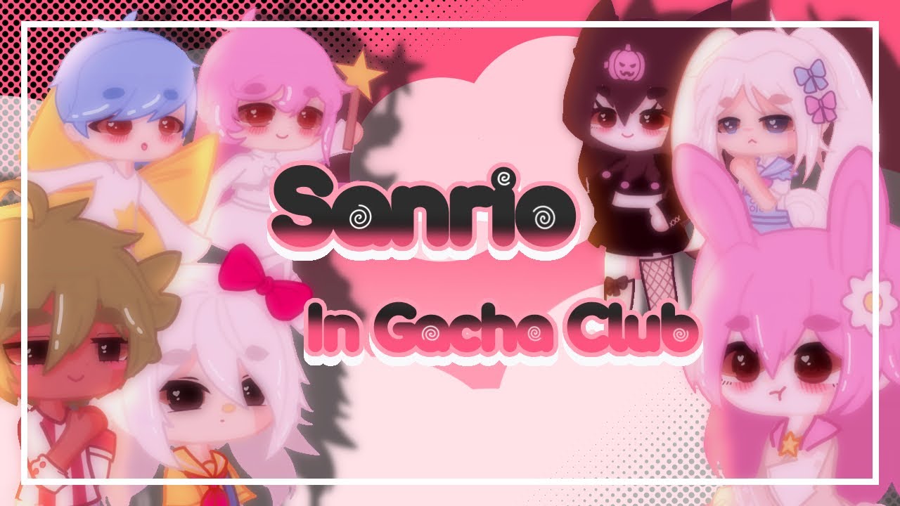 Alguns personagens da sanrio no Gacha Club