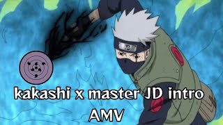 Kakashi x JD intro TAMIL AMV