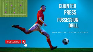 Counter Press Possession Drill! U10/U11/U12 & above!