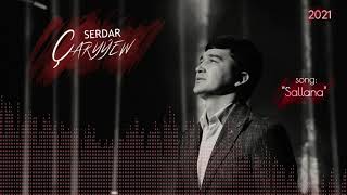 Serdar Çaryýew - Sallana (Official Audio) "Bu gije" albom 2021ý