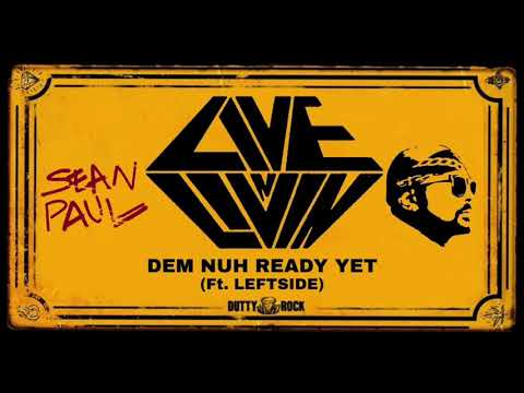 06 Sean Paul -  Dem Nuh Ready Yet ft. Leftside (Live N Livin')