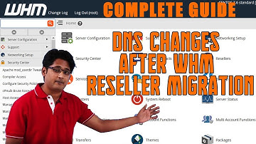 Domain & DNS changes to make after WHM reseller Migration [STEP by STEP]☑️