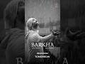 Barkha Arijit Singh Irshad Kamil Oriyon Music By Arijit Singh Song Out Tomorrow Barkha Arijit Singh Irshad Kamil Oriyon Music By Arijit Singh Song Out Tomorrow