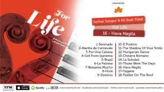 For Life - Hava Nagila Resimi