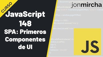 Curso JavaScript: 148. SPA: Primeros Componentes de UI - #jonmircha