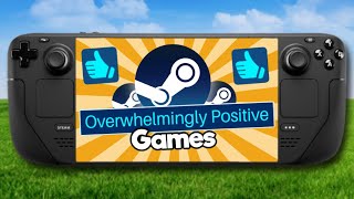 The Best Overwhelmingly Positive Steam Games (Steam Deck Edition)