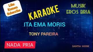 KARAOKE_ ITA EMA MORIS ( TONY PAREIRA )_NADA PRIA