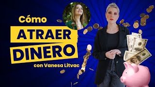 22. ☝"Desbloquea la Abundancia: Secretos de Vanesa Litvac para Atraer Dinero con barras de acces" 🫰💰