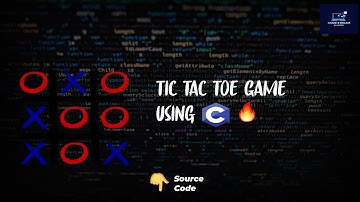 Tic Tac Toe Game Using C language for Beginners | Easy Explanations