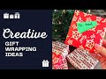 3 Creative Gift Wrapping Ideas