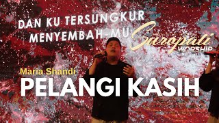 Pelangi Kasih - Maria Shandi | GBI Suropati Malang